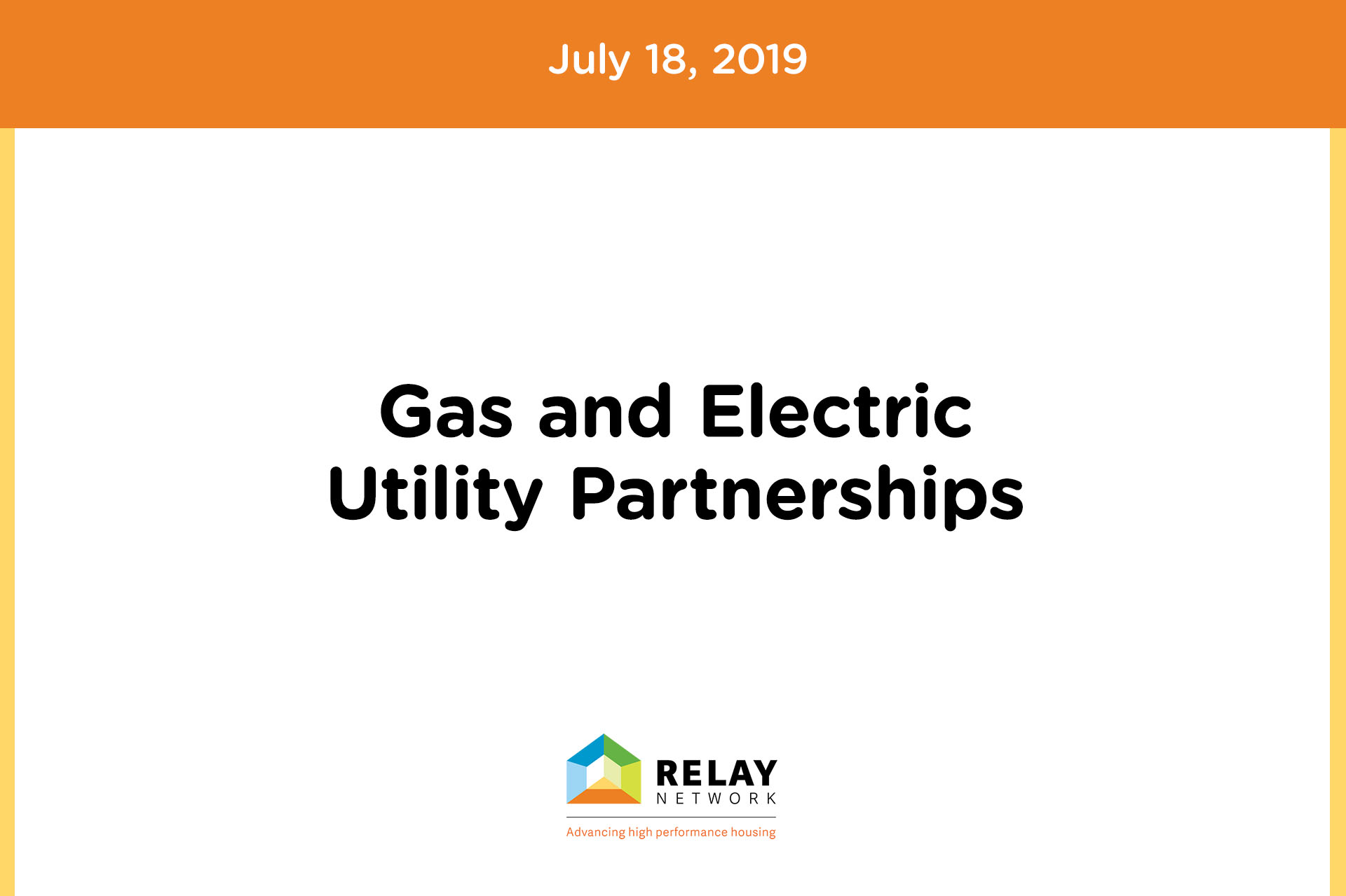 Gas and Electric Utility Partnerships Relay Network