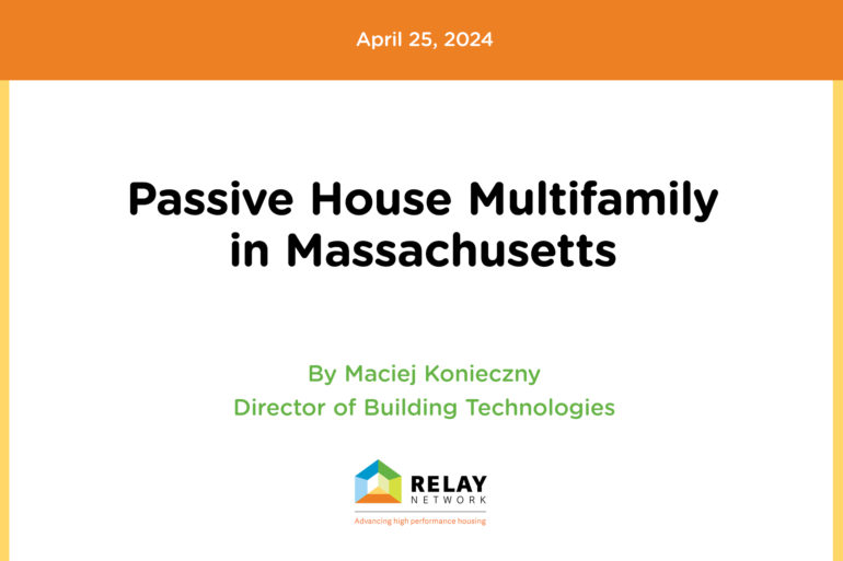 Passive House in Multifamily in Massachusetts