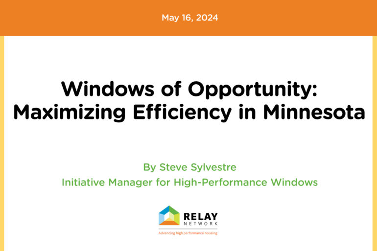 Windows of Opportunity: Maximizing Efficiency in Minnesota